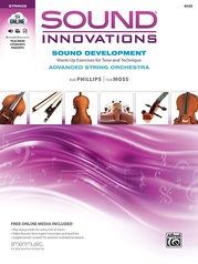 Sound Innovations for String Orchestra: Sound Development (Advanced)