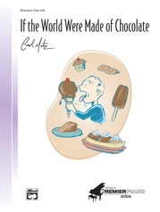 If the World Were Made of Chocolate