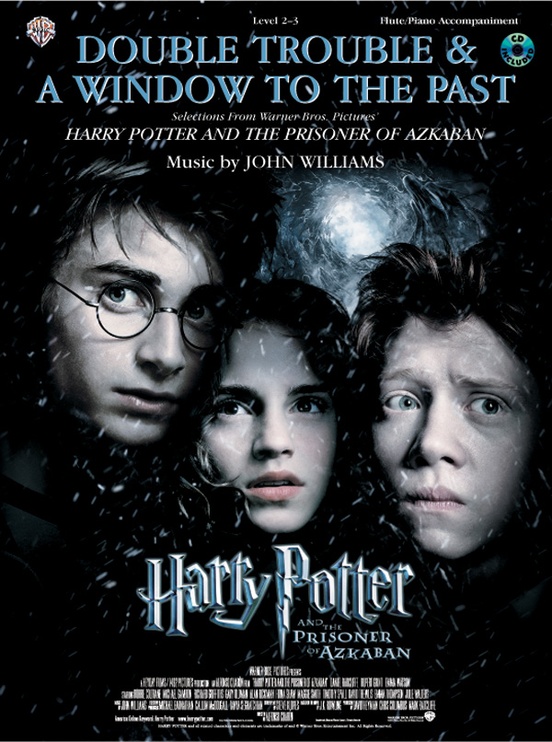 Double Trouble & A Window to the Past (selections from Harry Potter and the Prisoner of Azkaban)