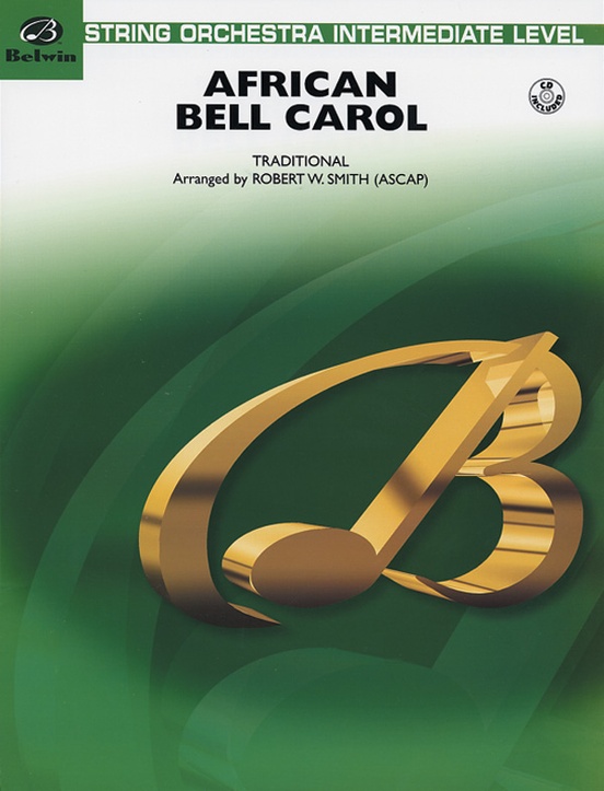 African Bell Carol (for String Orchestra and Percussion): 1st ...