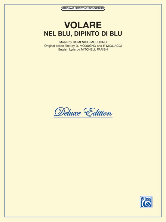 Volare (Nel Blue, Dipinto di Blu) (Deluxe Edition)