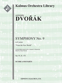 Symphony No. 9 in E minor, Op. 95/ B. 178: From the New World (critical ed.)