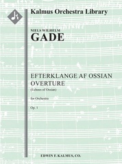 Efterklange af Ossian Overture, Op. 1 (Echoes of Ossian)