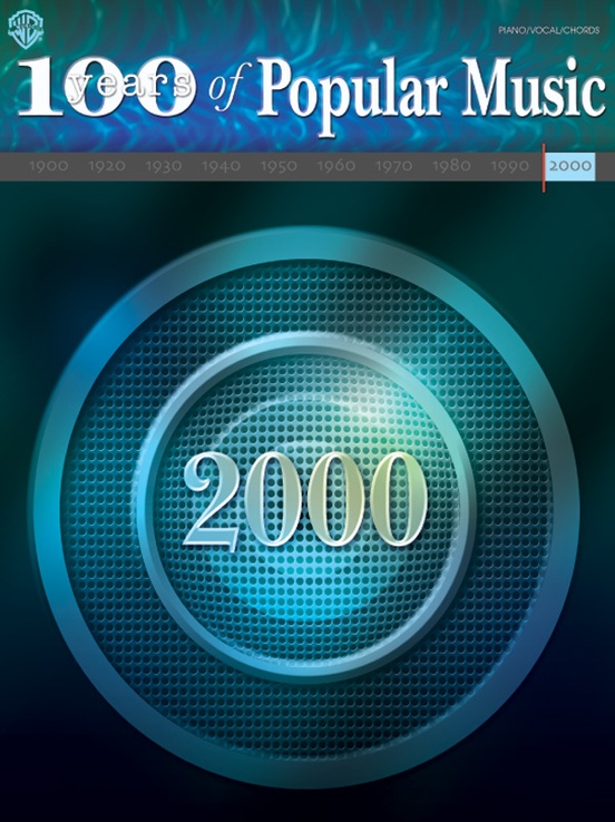 100 Years of Popular Music: 2000