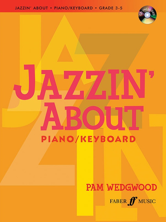 Jazzin' About for Piano / Keyboard (Revised)