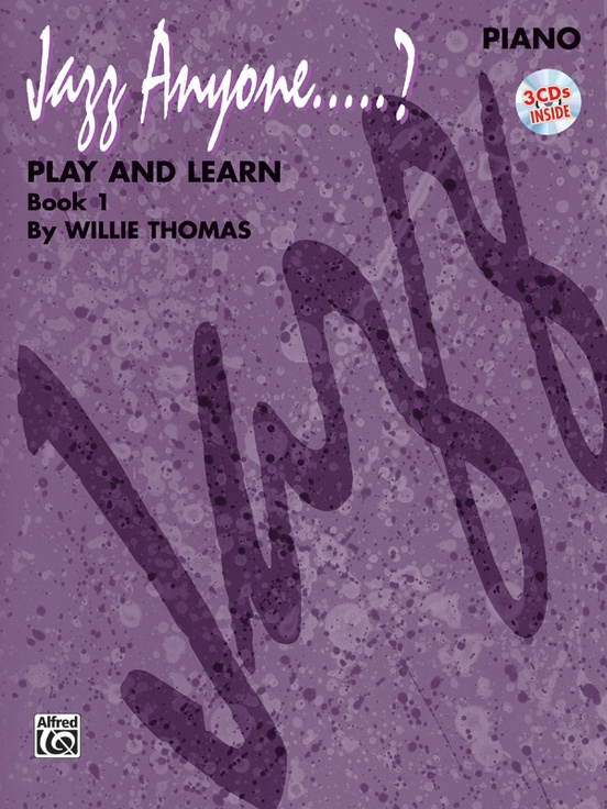 Jazz Anyone ..... ?, Book 1---Play and Learn