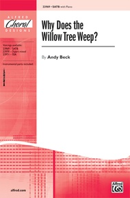 Why Does The Willow Tree Weep?