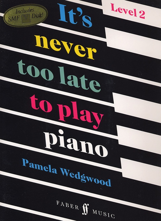 It's Never Too Late to Play Piano, Level 2 Piano Book Sheet Music