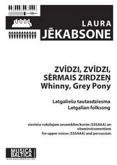 Zvidzi, zvidzi, sermais zirdzen (Whinny, Grey Pony) for Upper Voices