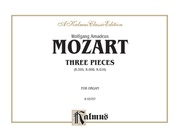 Mozart: Three Pieces