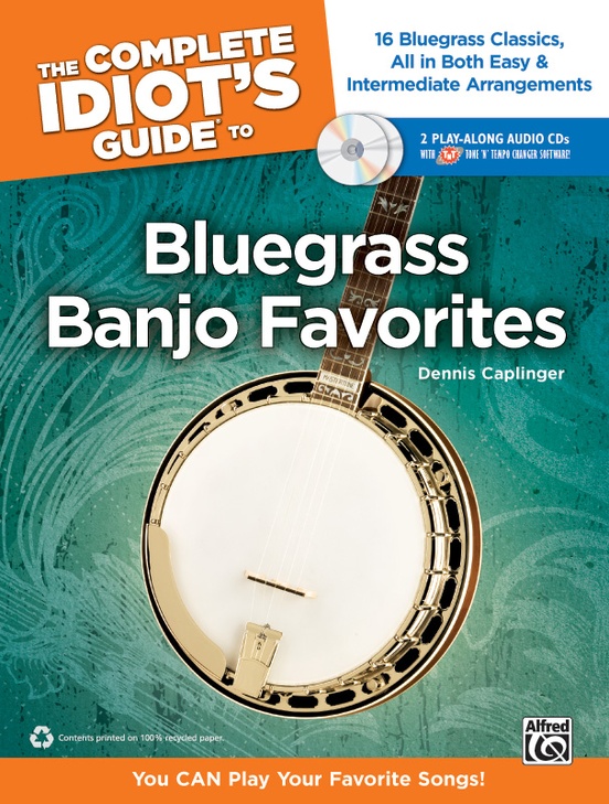 The Complete Idiot S Guide To Bluegrass Banjo Favorites