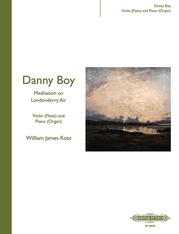 Danny Boy - Meditation on Londonderry Air