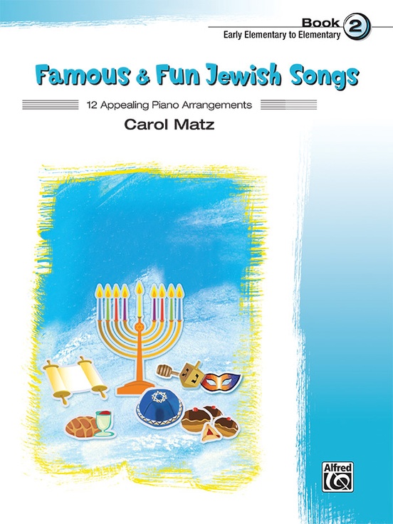 Famous & Fun Jewish Songs, Book 2
