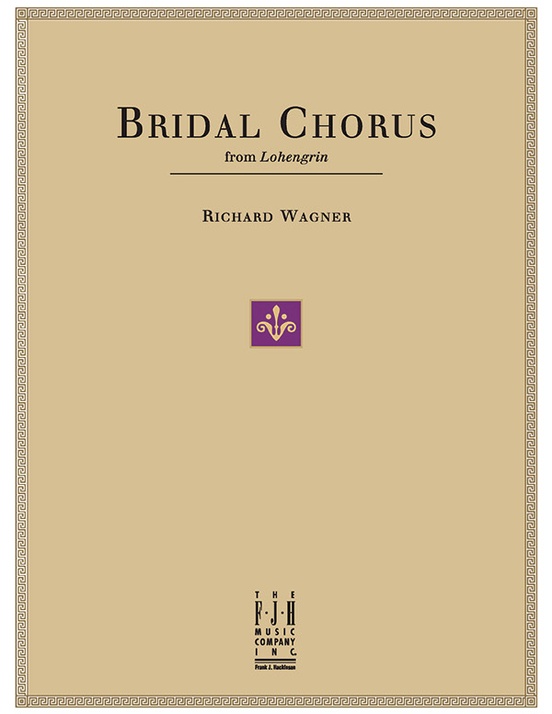 Bridal Chorus (from Lohengrin)
