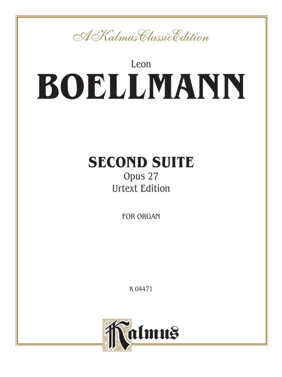 Boëllmann: Second Suite, Op. 27 (Urtext)