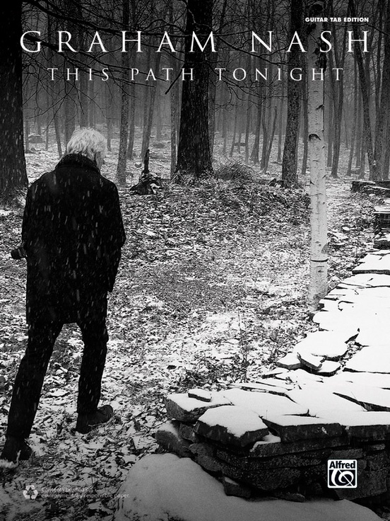 Graham Nash: This Path Tonight