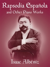Rapsodia Española and Other Piano Works