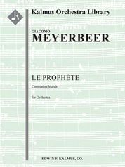 Prophete, Le: Coronation March