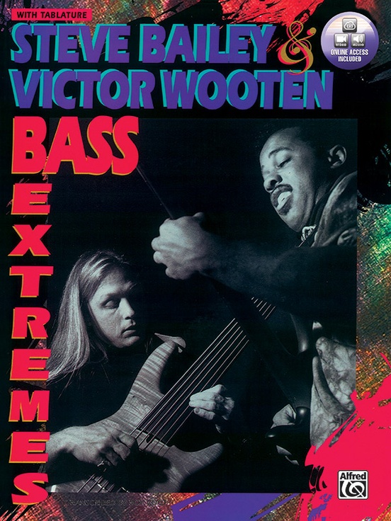 Steve Bailey & Victor Wooten: Bass Extremes