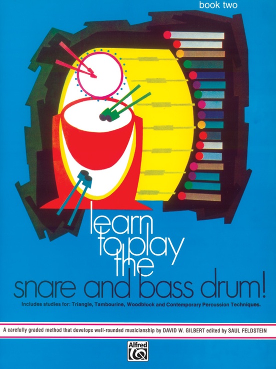 Learn to Play the Snare and Bass Drum! Book 2
