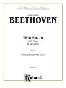 Beethoven: Trio No. 10, in E flat Major, 14 Variations (for piano, violin, and cello)