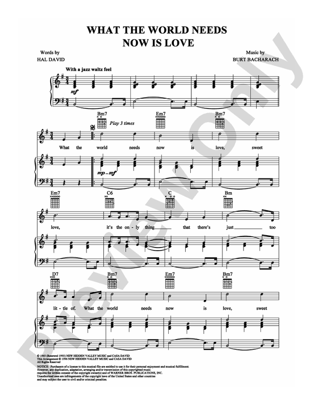 What The World Needs Now Is Love Sheet Music What the World Needs Now is Love: Piano/Vocal/Chords: Dionne Warwick