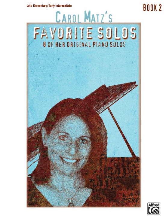 Carol Matz's Favorite Solos, Book 2
