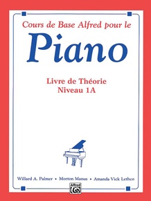 Alfred's Basic Piano Library: French Edition Theory Book 1A