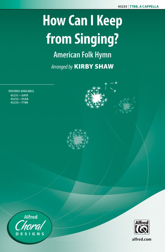 How Can I Keep from Singing?