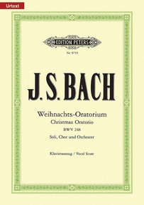Christmas Oratorio BWV 248 (Vocal Score): Choral Works (inc