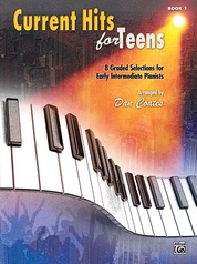 Current Hits for Teens, Book 1