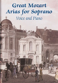 Great Mozart Arias for Soprano: Voice and Piano