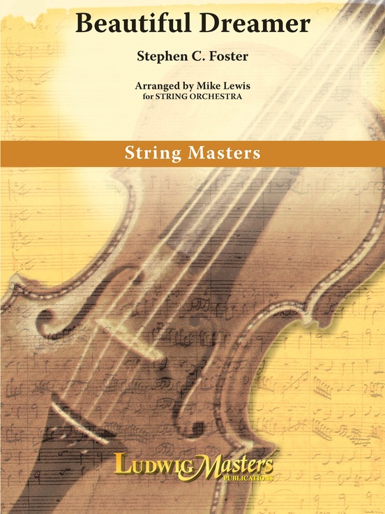 Beautiful Dreamer: String Orchestra, Score and parts: Stephen Collins ...