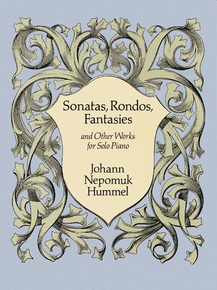 Sonatas, Rondos, Fantasies, and Other Works