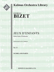 Jeux d'Enfants, Op. 22: Petitie Suite d'Orchestre [composer's orchestration]