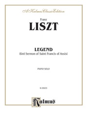 Liszt: Legend-- St. Francis' Sermon to the Birds