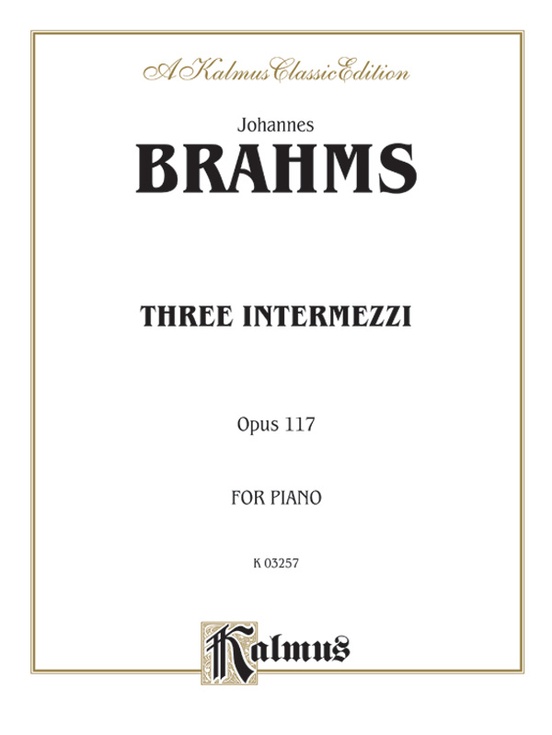 Three Intermezzi, Opus 117