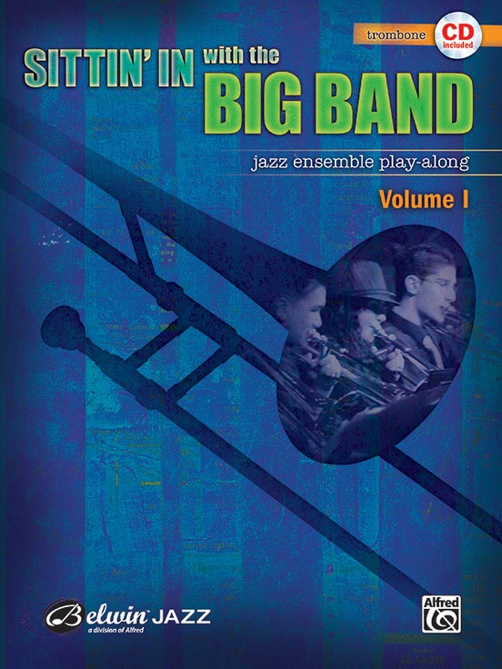 Sittin' In with the Big Band, Volume I