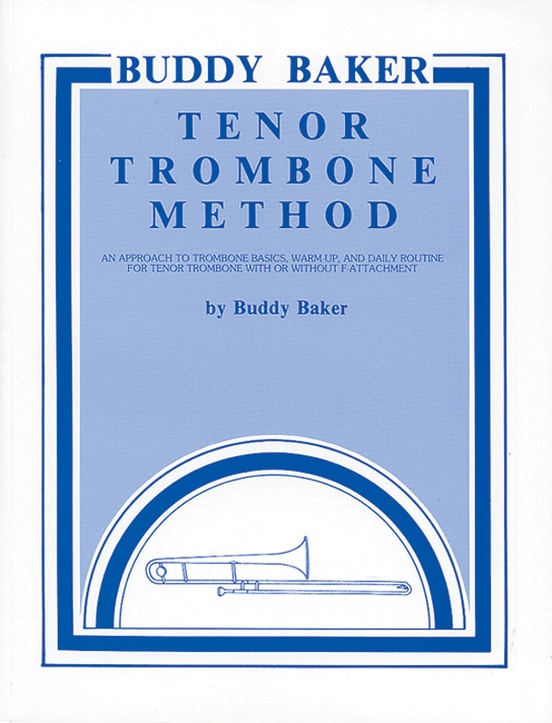 Buddy Baker Tenor Trombone Method