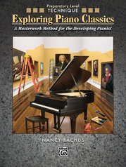 Exploring Piano Classics Technique, Preparatory Level