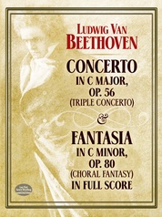Concerto in C Major, Opus 56 ("Triple Concerto") and Fantasia in C Minor, Opus 80 ("Choral Fantasy")