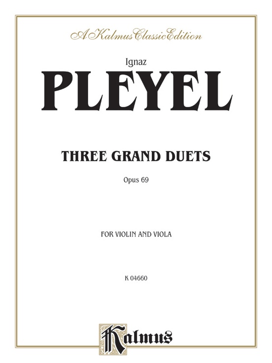 Pleyel: Three Grand Duets, Op. 69