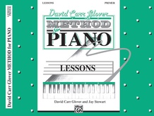 David Carr Glover Method for Piano: Lessons, Primer