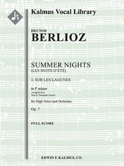 Summer Nights, Op. 7 (Les nuits d'ete): 3. Sur les Lagunes (original key of f minor)