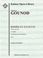 Romeo and Juliet, Act I, Waltz Song: Ah! Je veux vivre (in G)