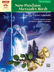 Now Proclaim Messiah's Birth