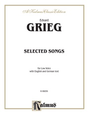Grieg: Selected Songs for Low Voice-- 36 Songs (English/German)