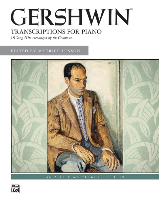 George Gershwin: Transcriptions for Piano