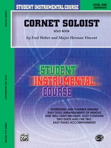 Student Instrumental Course: Cornet Soloist, Level I