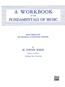 A Workbook in the Fundamentals of Music